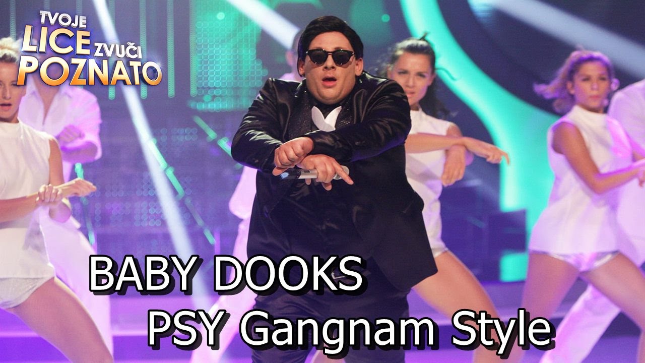 Tvoje lice zvuči poznato - Gangnam style (Baby Dooks) Hrvatska