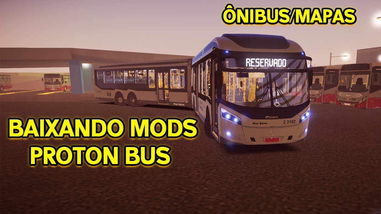 COMO INSTALAR MODS NO PROTON BUS &Ocirc;NIBUS-MAPAS (PC)