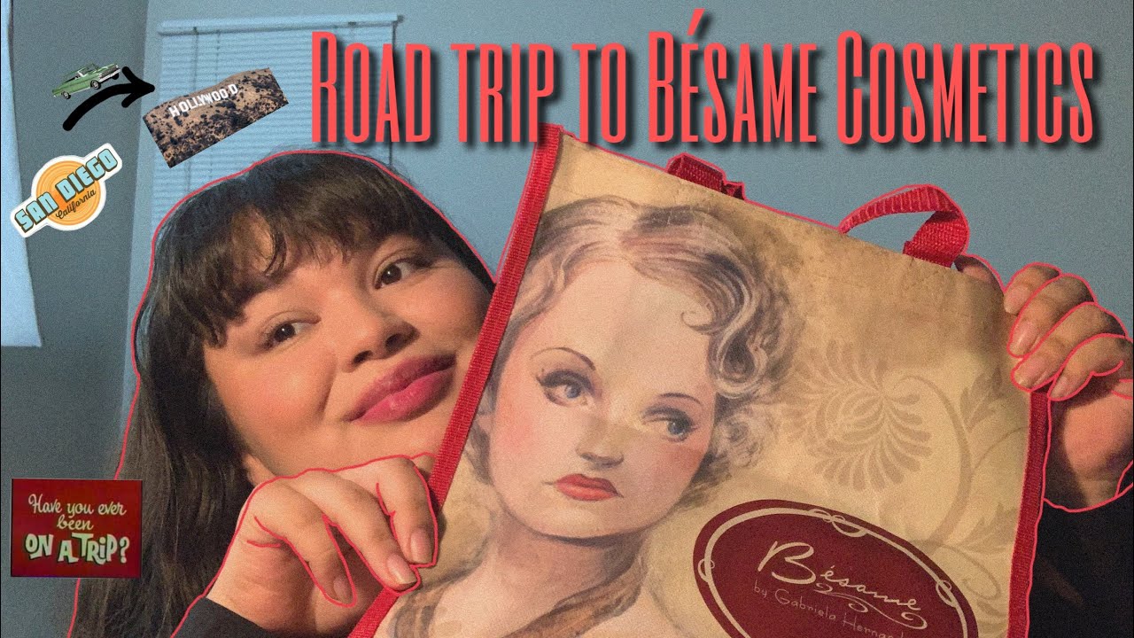 STORYTIME: Road trip to Besame Cosmetics 🚗🥰
