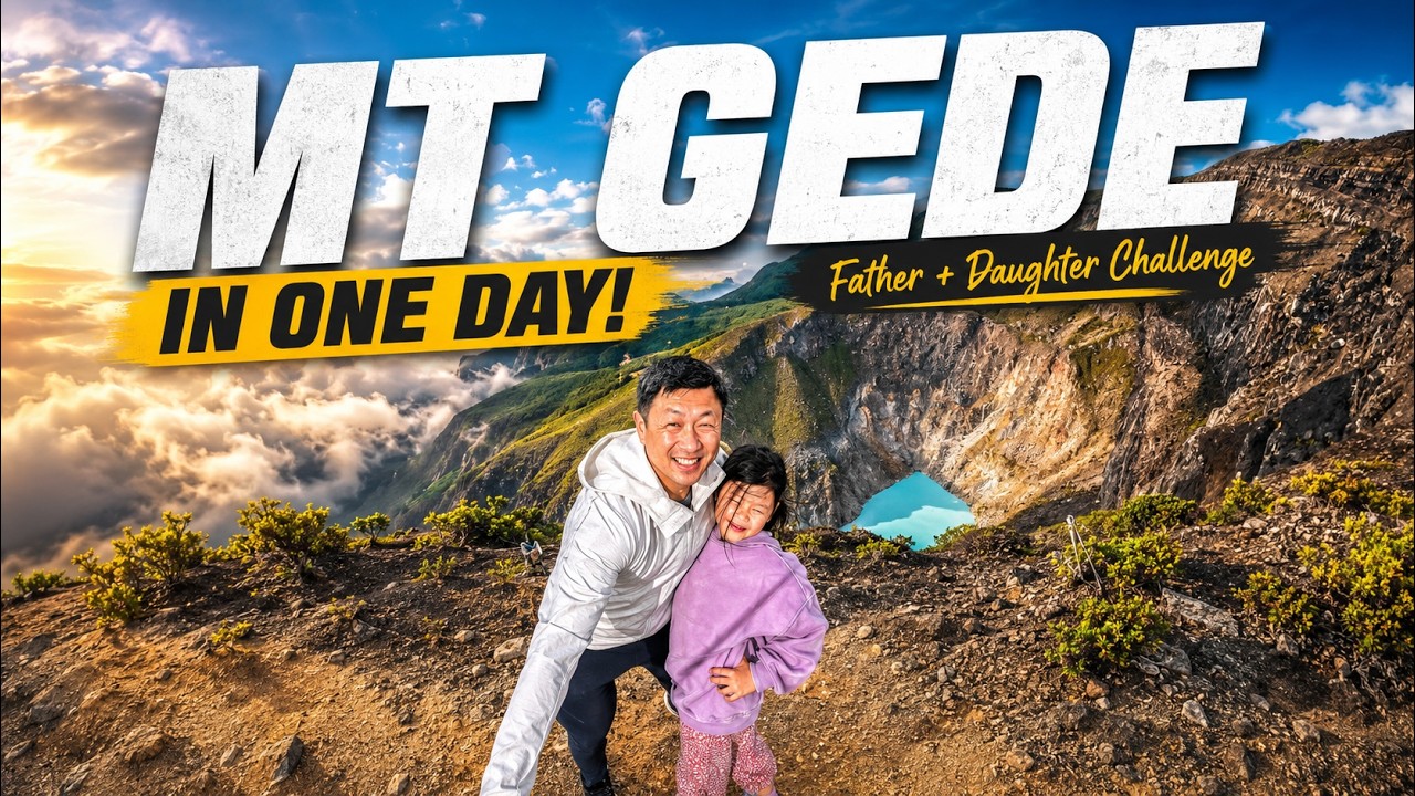 Father–Daughter Summit of Mt. Gede in ONE Day! (22.7 km | 1708 m Elevation Gain | 16 Hours!)