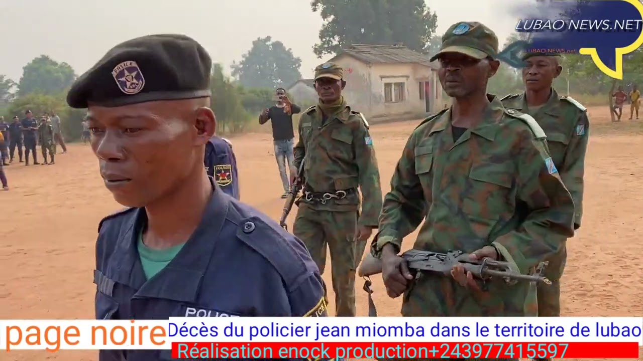 LUBAO : DECES DU POLICIER JEAN MIOBA