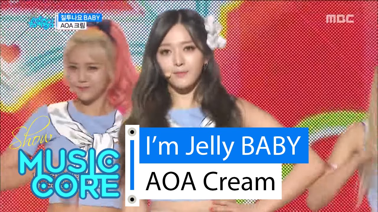 [HOT] AOA CREAM - I'm Jelly BABY, AOA크림 - 질투나요 Baby Show Music core 20160220