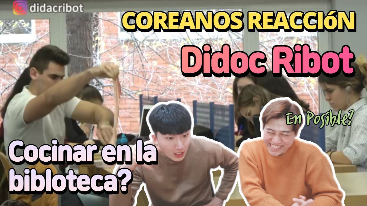 Coreanos Reaccionan a Didoc Ribot - COCINANDO en la BIBLIOTECA 🤤🥓 [Cámara Oculta]│DOS COREANITOS