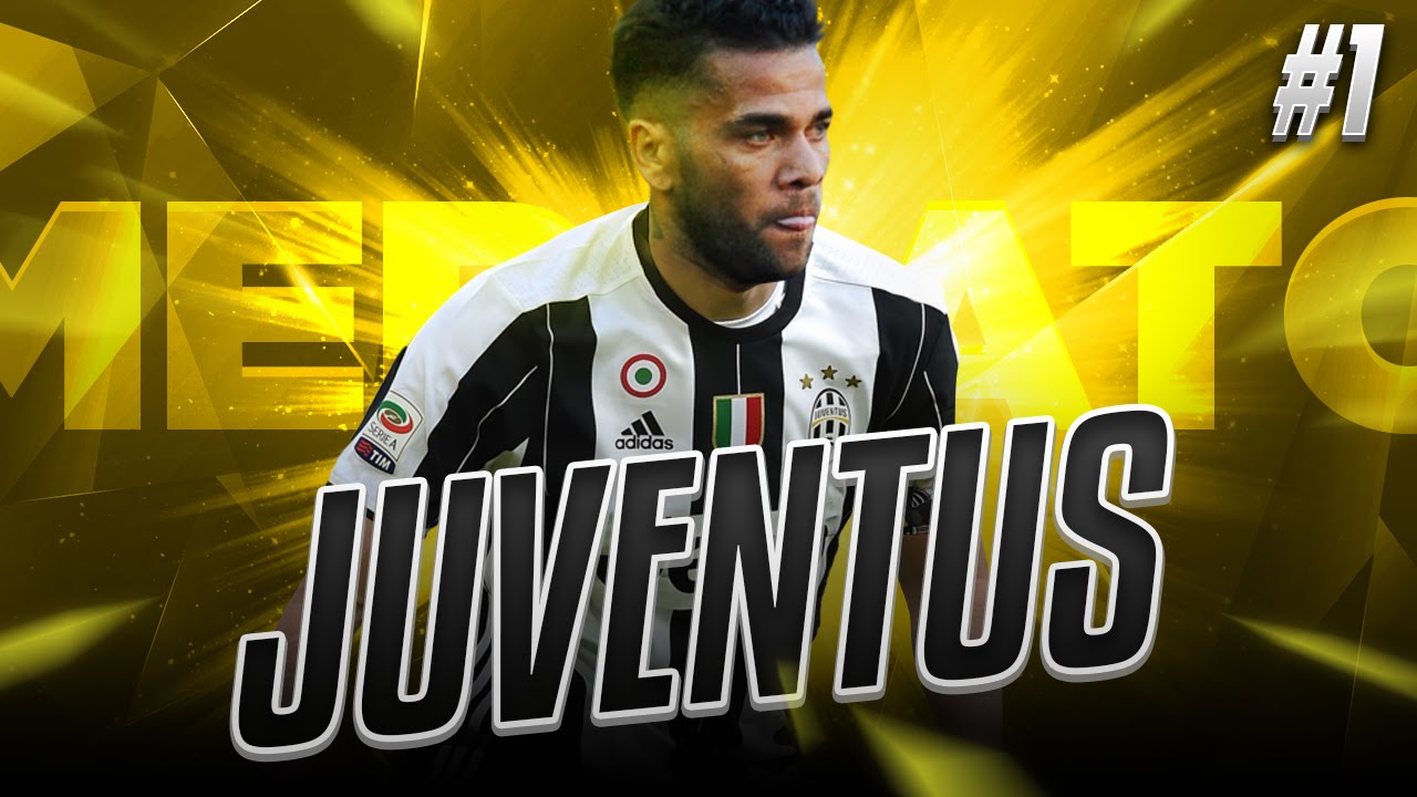 DANI ALVES!! CALCIOMERCATO | MODALITA CARRIERA ALLENATORE JUVENTUS S.2 EP.1 | FIFA 16 [ITA]