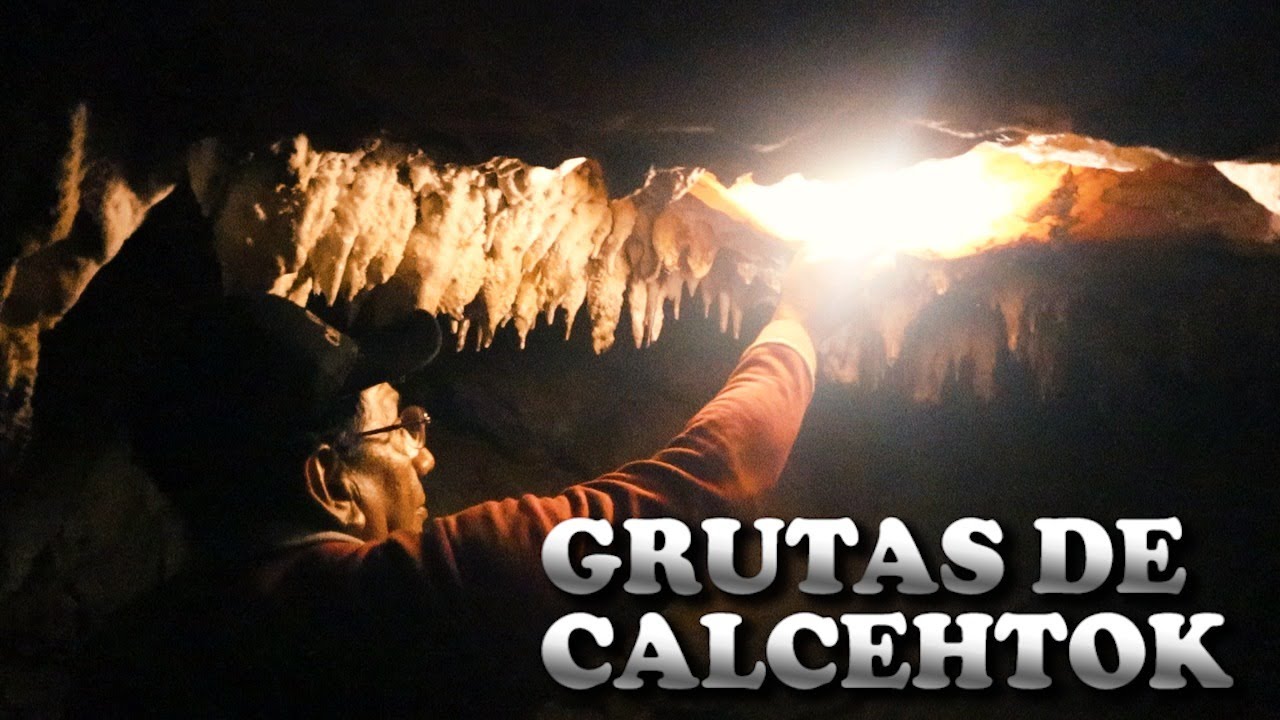CALCEHTOK! Gruta familiar y gruta Chaac lem