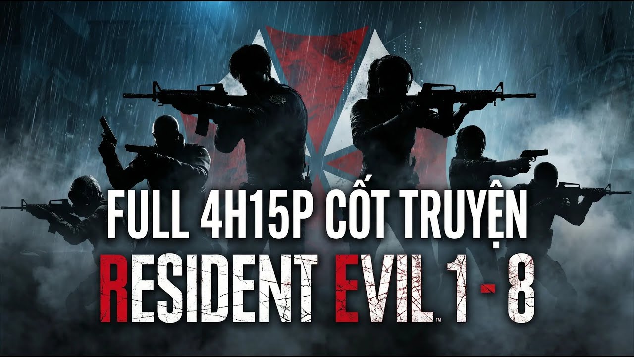 (BẢN FULL 4H15P) CỐT TRUYỆN RESIDENT EVIL 1 - 8 (Nghe dễ ngủ - ăn ngon)