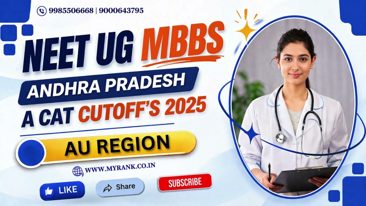 NEET UG 2025 Andhra Pradesh MBBS A Category Cutoff | AU Region College Wise Cutoff | MyRank