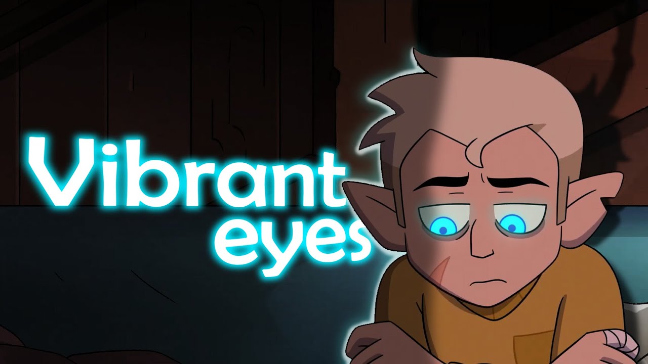 Vibrant eyes. The Owl House Hunter AMV