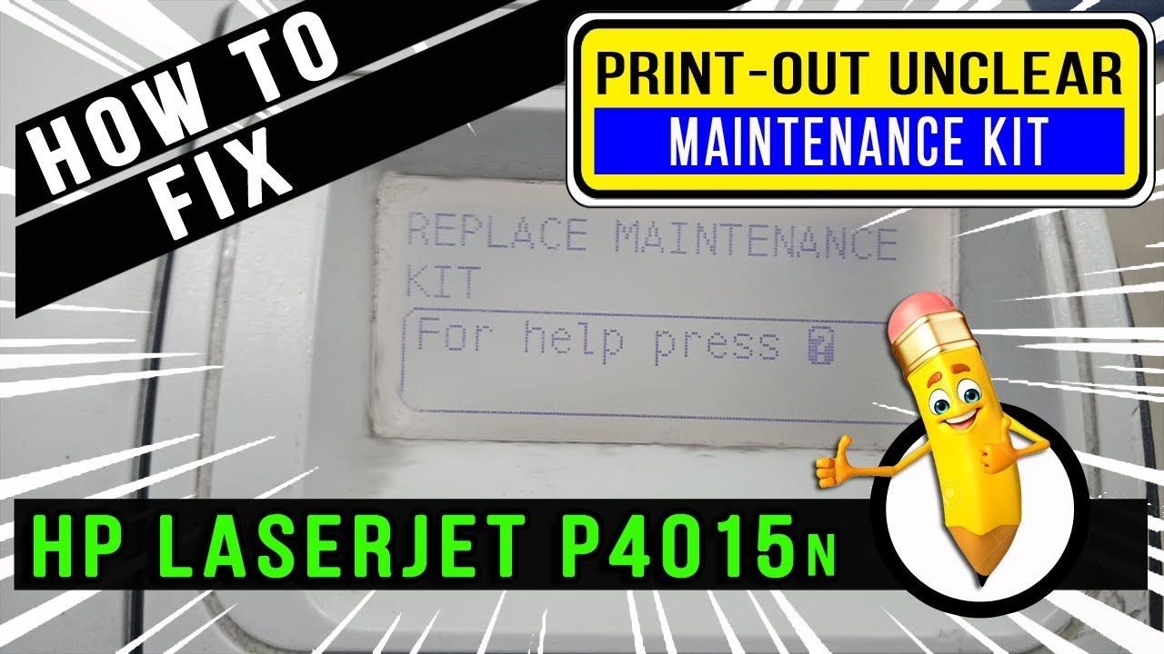 How To Fix | Maintenance Kit | HP Laserjet P4015n