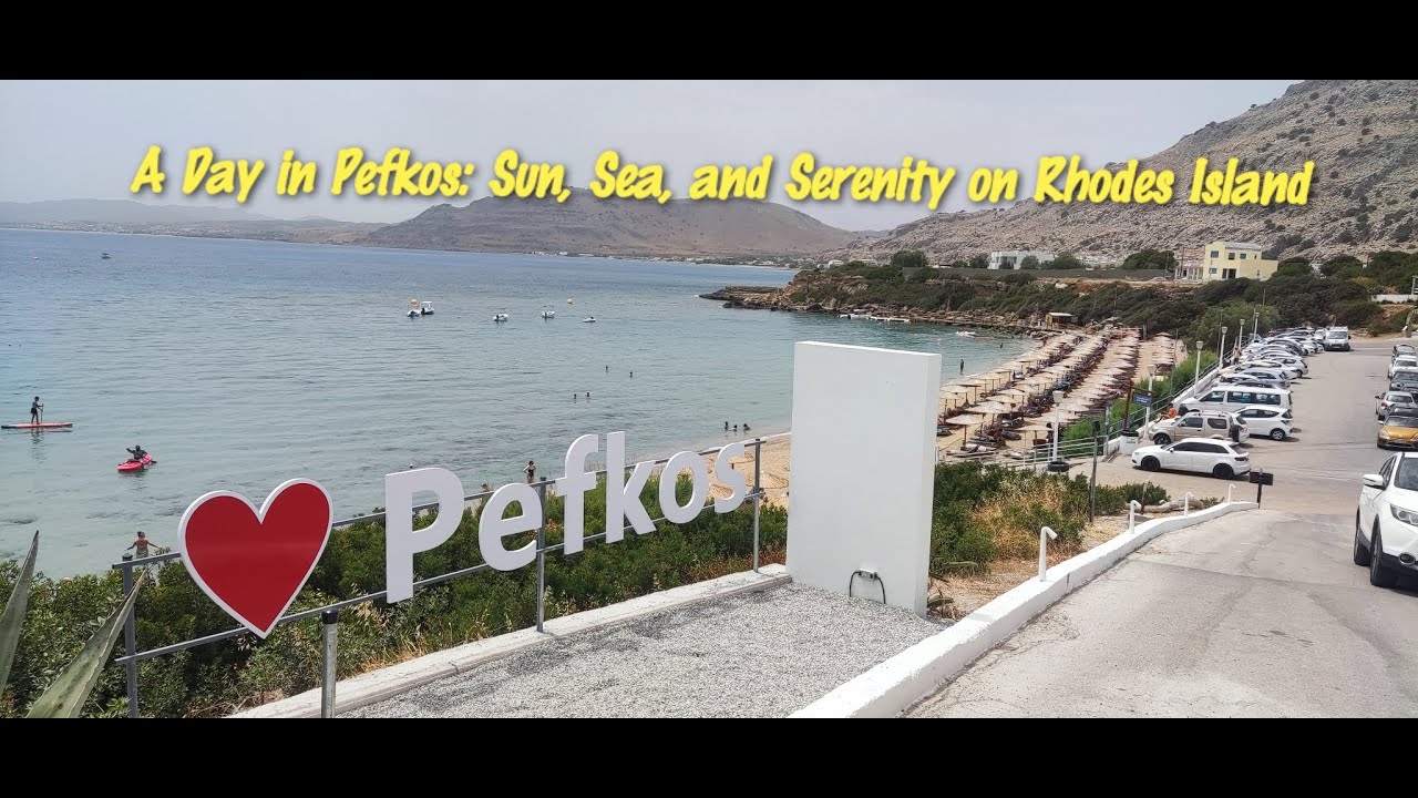 🇬🇷  Pefki, Pefkos Rhodes Greece: Sun, Sea and Serenity on Rhodes Island