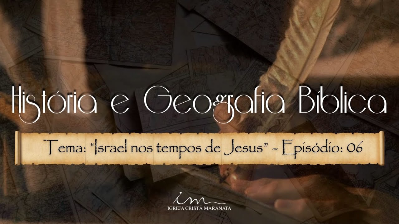 06/02/2026  [História e Geografia Bíblica] - ICM - 