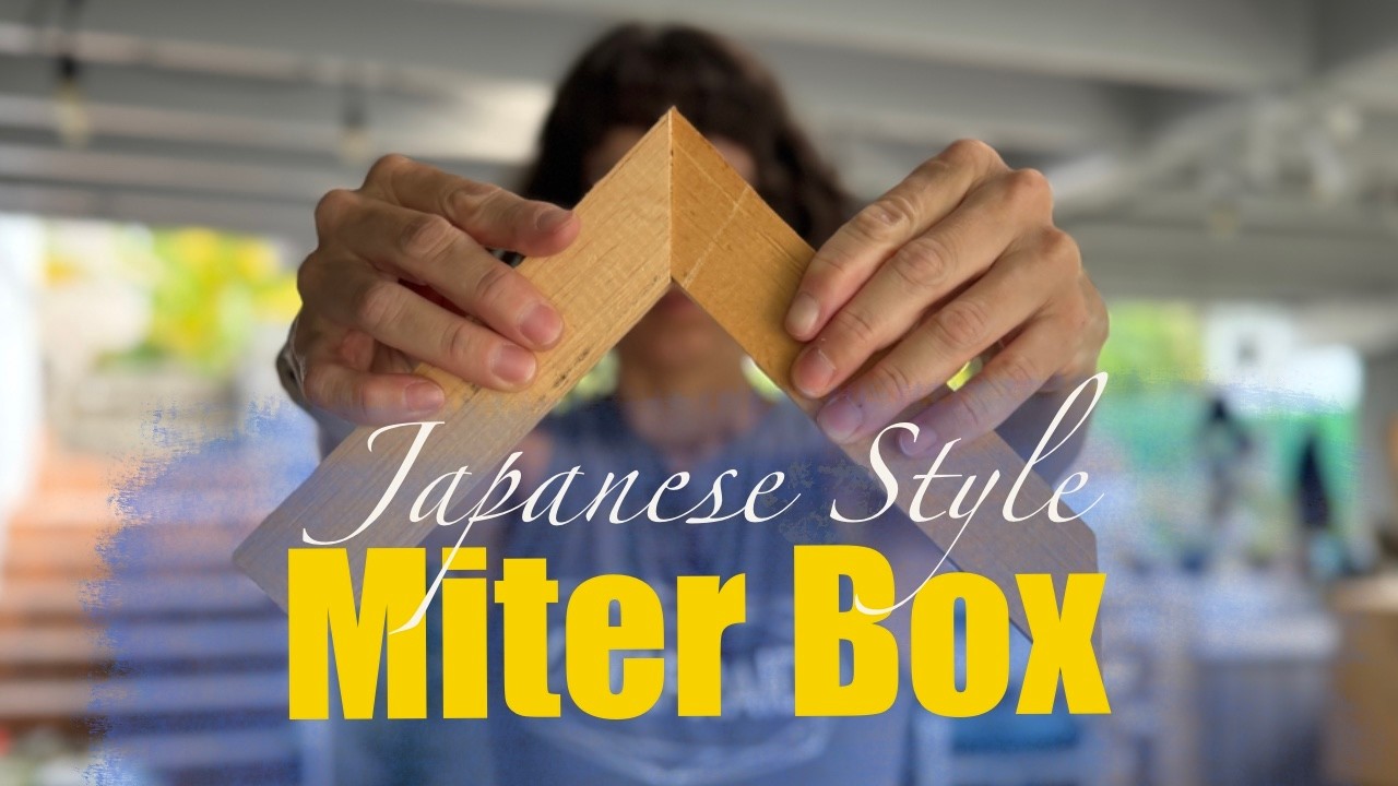 Making a Japanese Miter Box