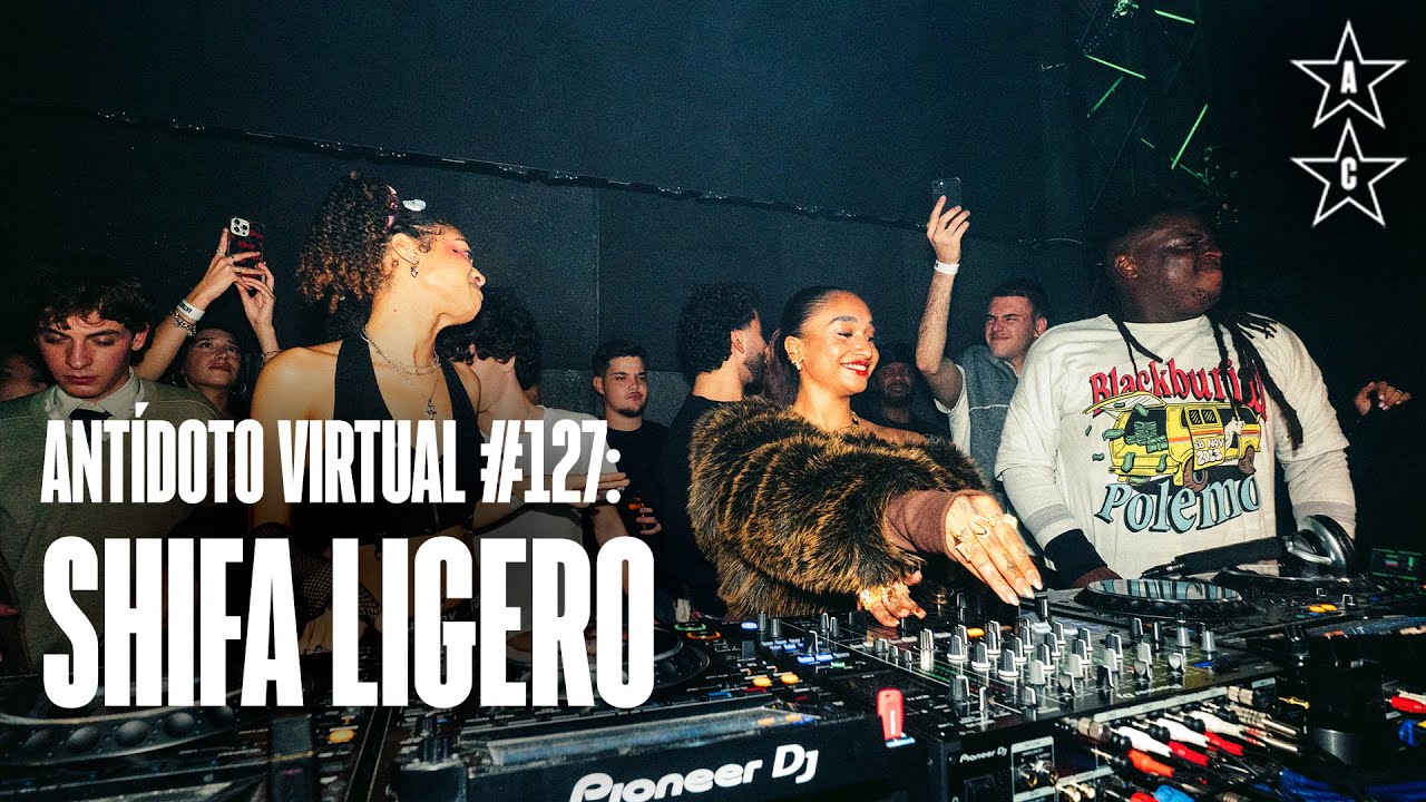 SHIFA LIGERO 🇬🇧 | Antídoto Virtual #127 [ Global Sounds, Afro, Edits ] 2024 Madrid