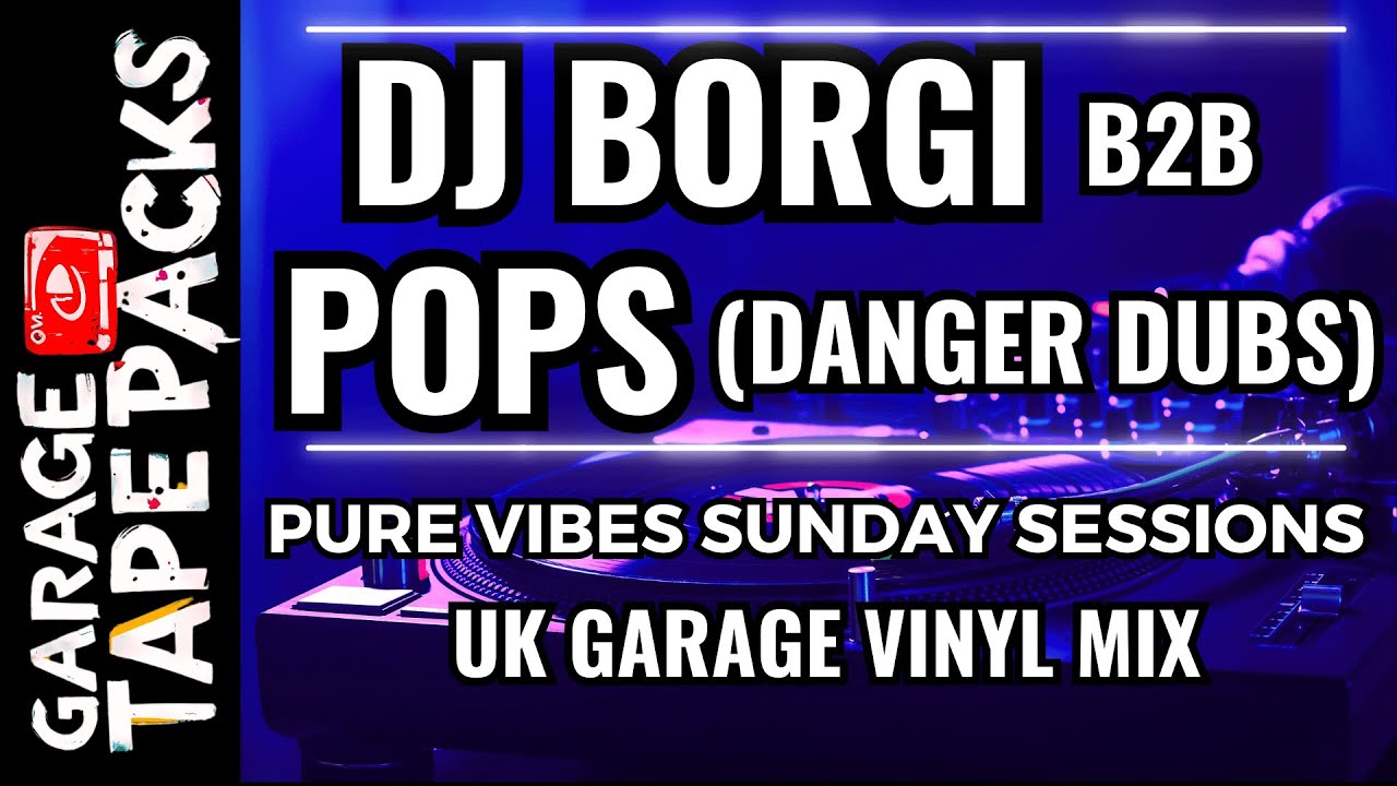 DJ Borgi b2b Pops (Danger Dubs) | Pure Vibes Sunday Sessions | Live Underground UK Garage Vinyl Mix