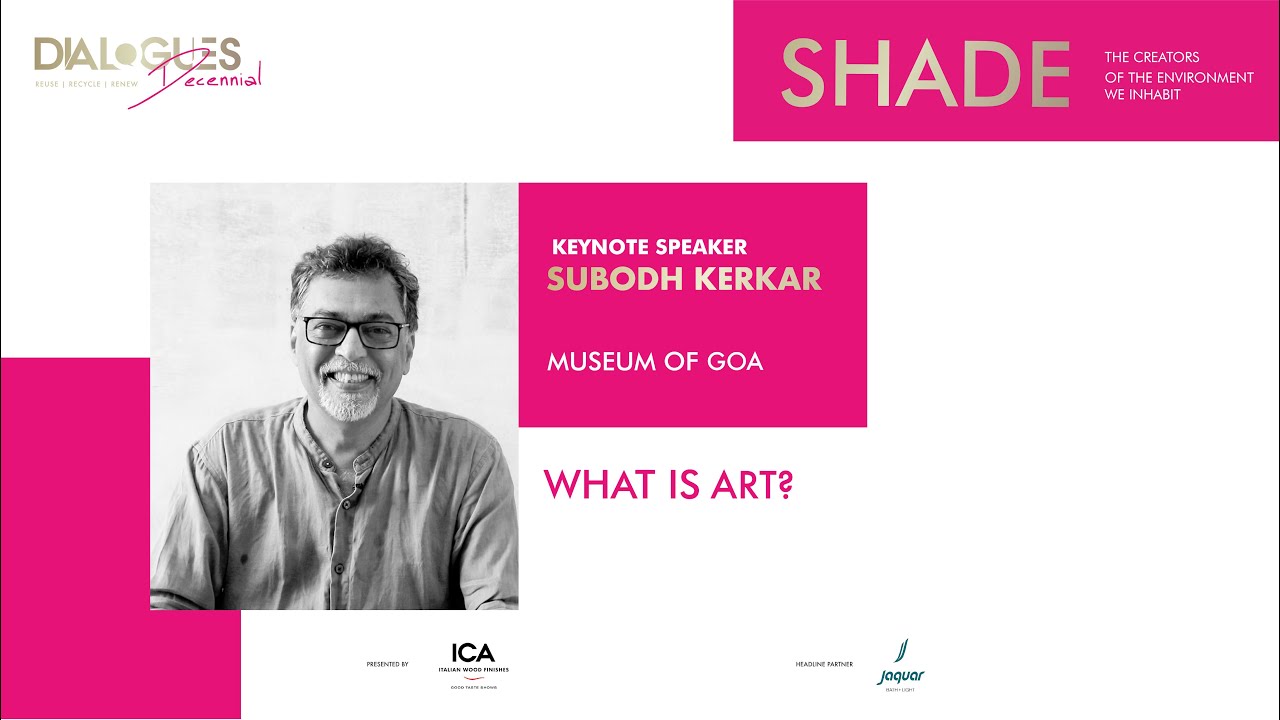 What is Art? . Dialogues Decennial X
