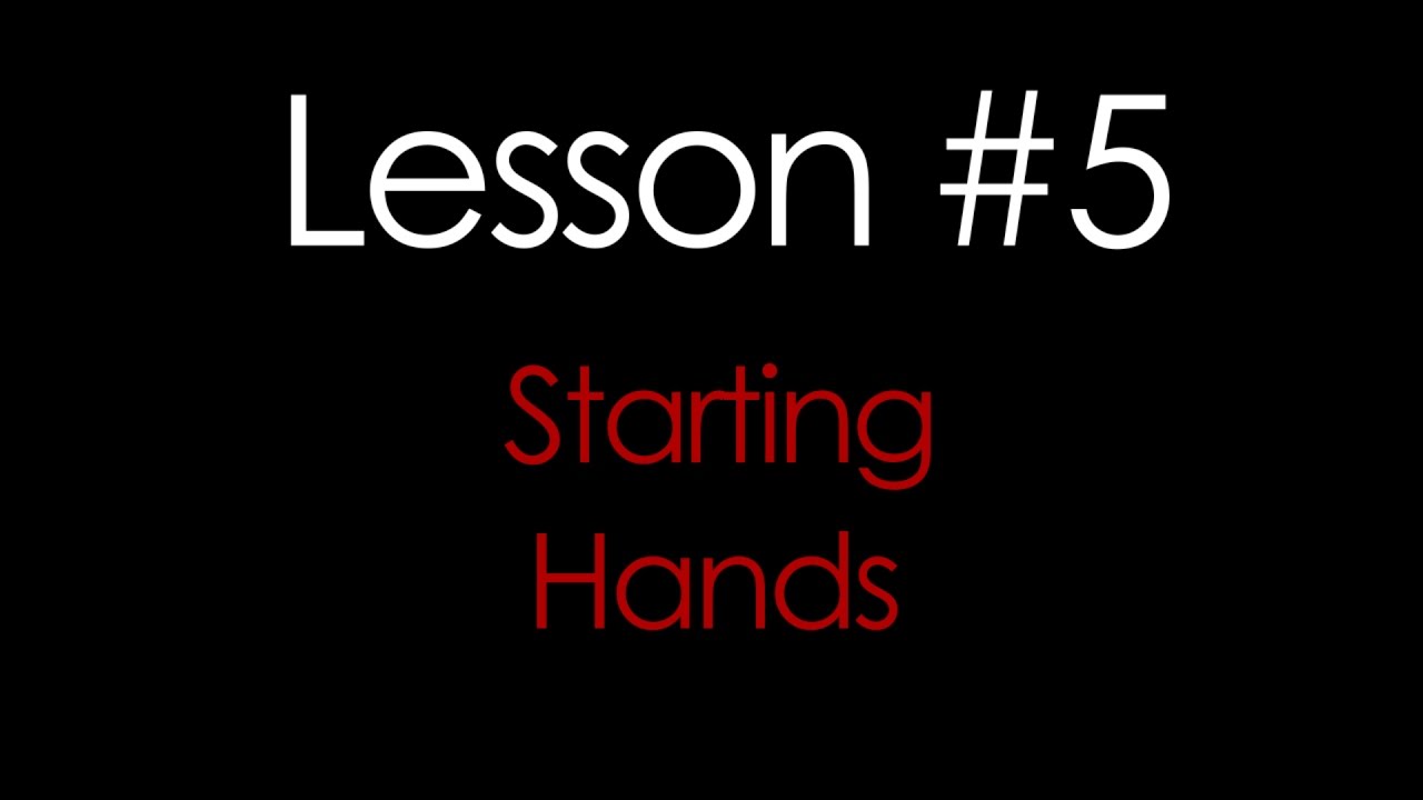 Starting Hands in Texas Hold'em