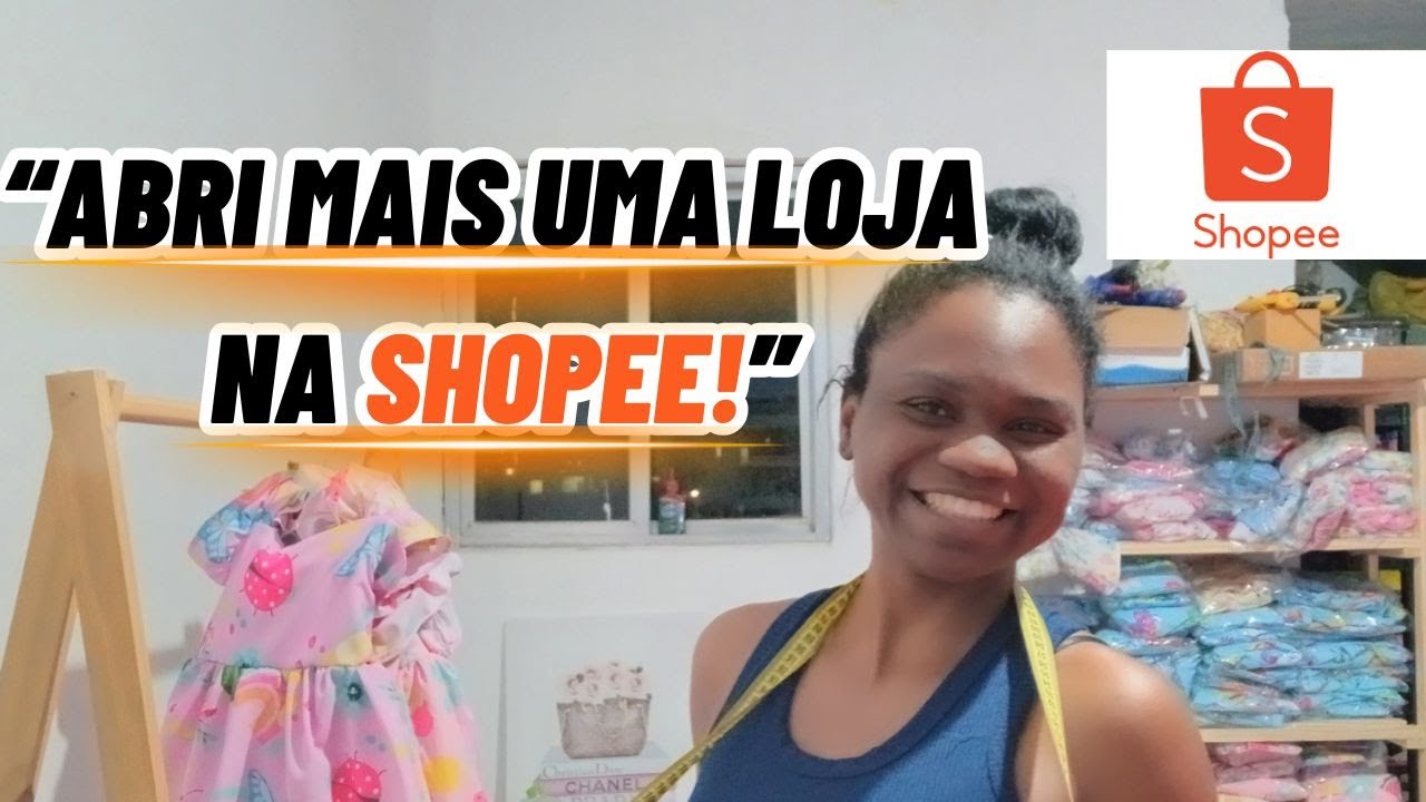 SHOPEE Abri Mais Uma Loja na Shopee!  Mostrando Minha Rotina e Novas Estrat&eacute;gias