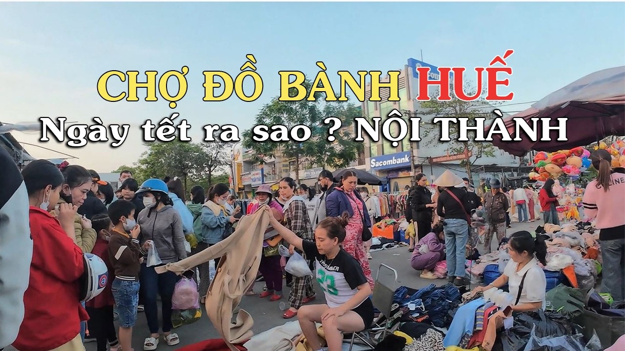 Chợ Tây Lộc Huế bà Con rộn ràng mua sắm tết ngày cuối cùng