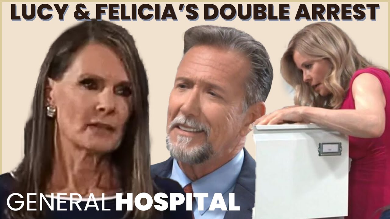 Lucy Coe and Felicia Scorpio's Risky Mission Ends in Arrest on General Hospital