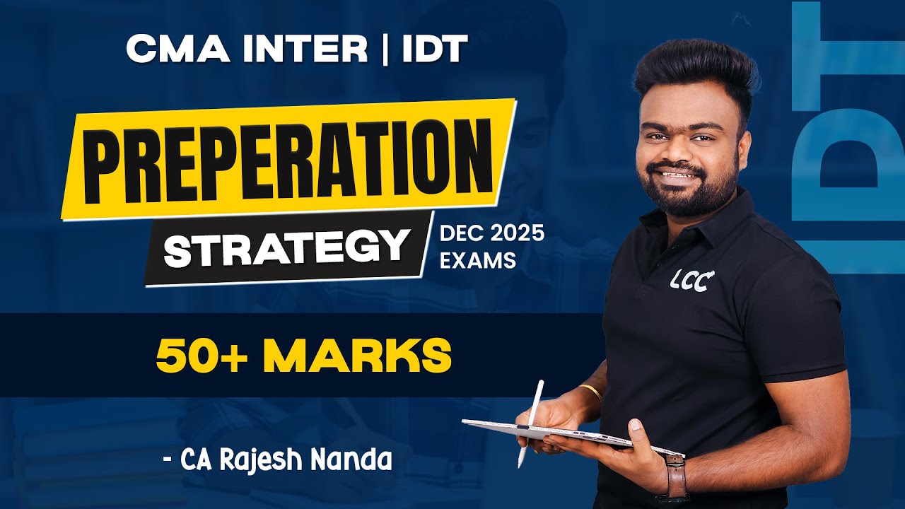 CMA Inter IDT (GST) Prep Strategy | Score 50+ Marks in Dec 25 Exams | CA RAJESH NANDA @lakshyaedu
