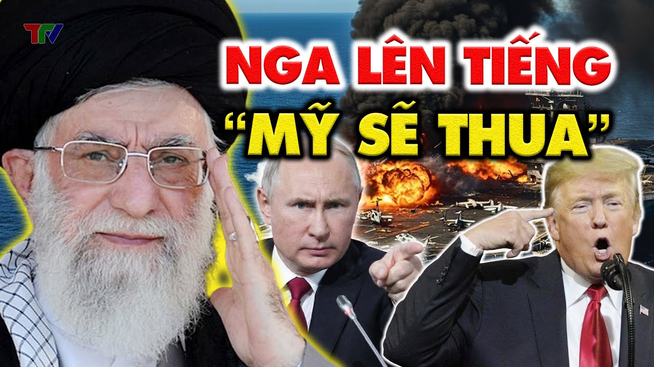 Tin nóng thế giới 30/1: Nga lên tiếng, Mỹ sẽ thua nếu tấn công Iran, ông Putin vạch trần Trump