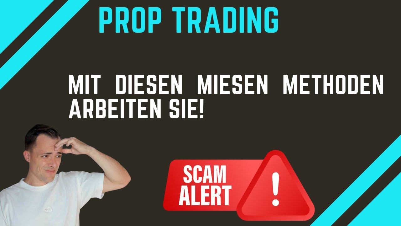 Prop Trading | Mit diesen Tricks arbeiten sie gegen dich!