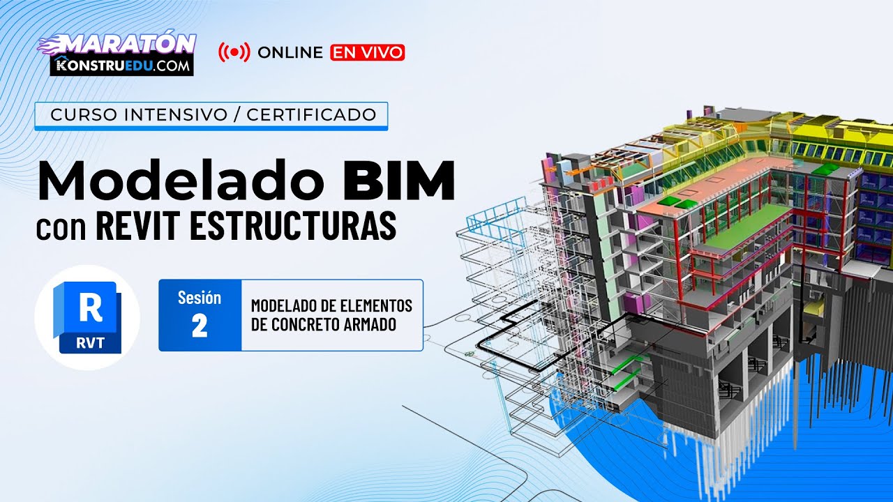 S2: Desarrollo del modelo de estructuras | Curso Intensivo Modelado BIM con Revit Estructura
