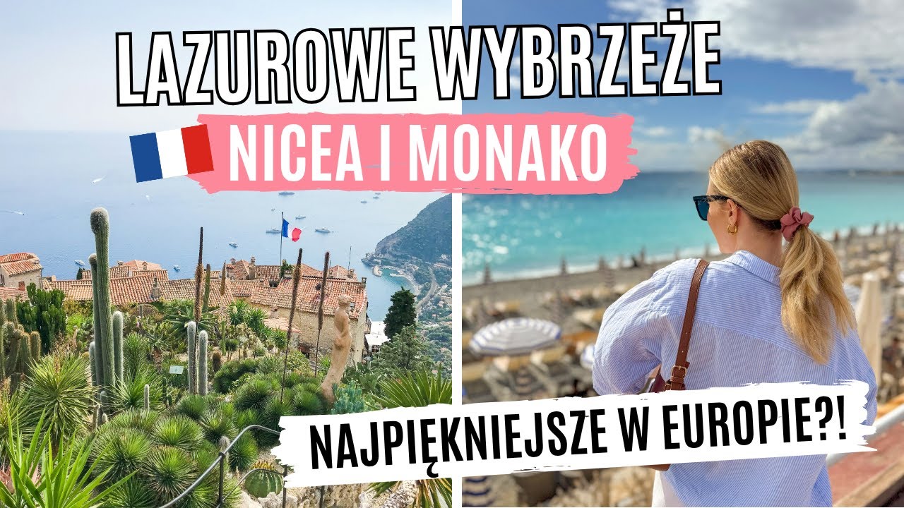 Lazurowe Wybrzeże - Co warto zobaczyć? | TOP ATRAKCJE | NICEA I MONAKO 🇫🇷   | Francja | Ceny | VLOG