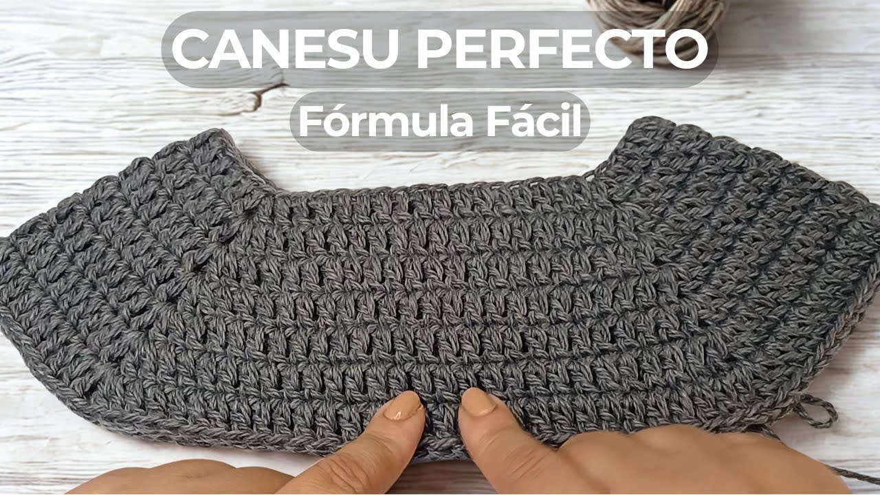 Canesú perfecto a crochet: Fórmula fácil para tejerlo en cualquier talla