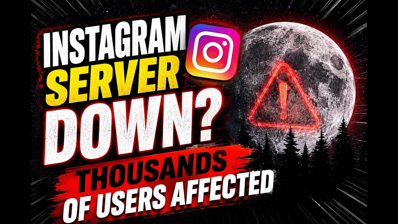 Instagram Server Down? Thousands of Users Affected