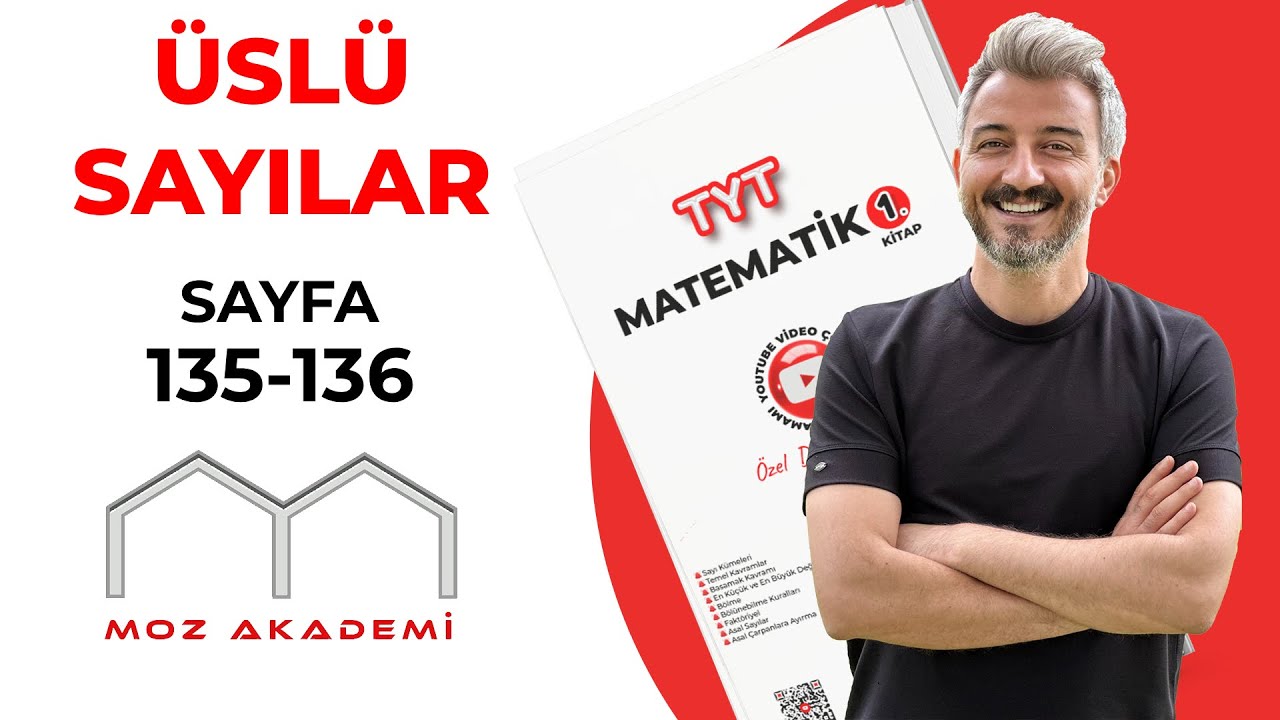 TYT MATEMATİK l 52.Video l Sayfa [135-136] l Üslü Sayılar l MOZAKADEMİ 2025