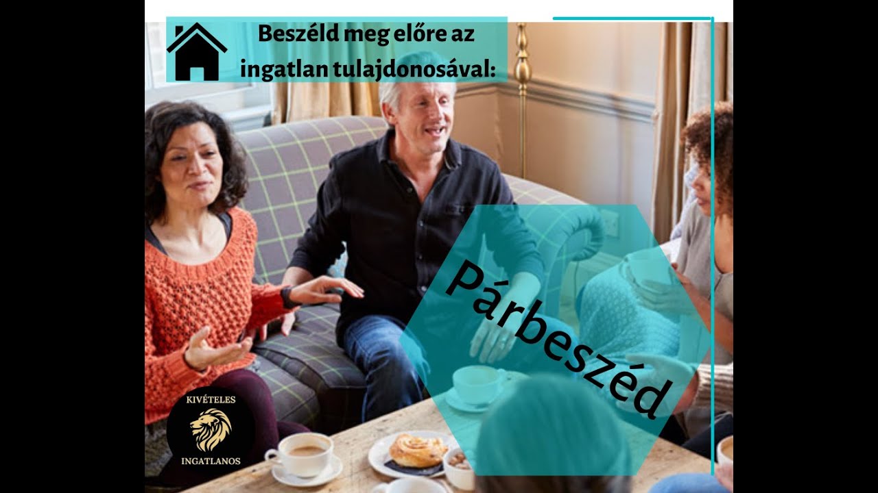 Az ingatlanértékesítés alapjai ingatlanközvetítőknek 13 -                        SIKERES PÁRBESZÉD