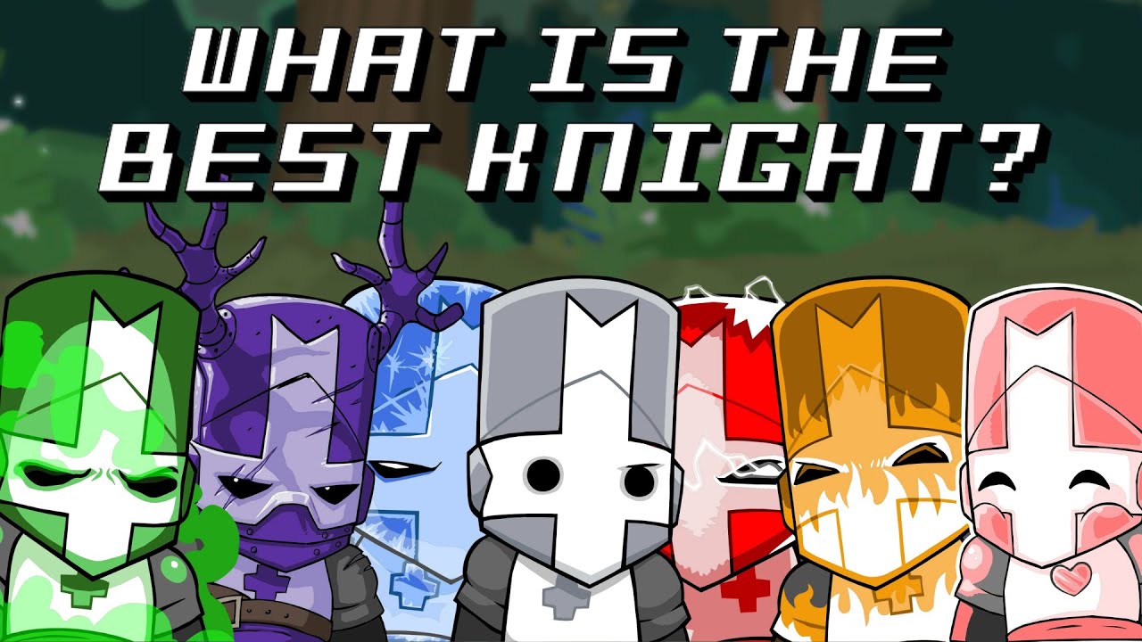 What is the Best Knight in Castle Crashers?