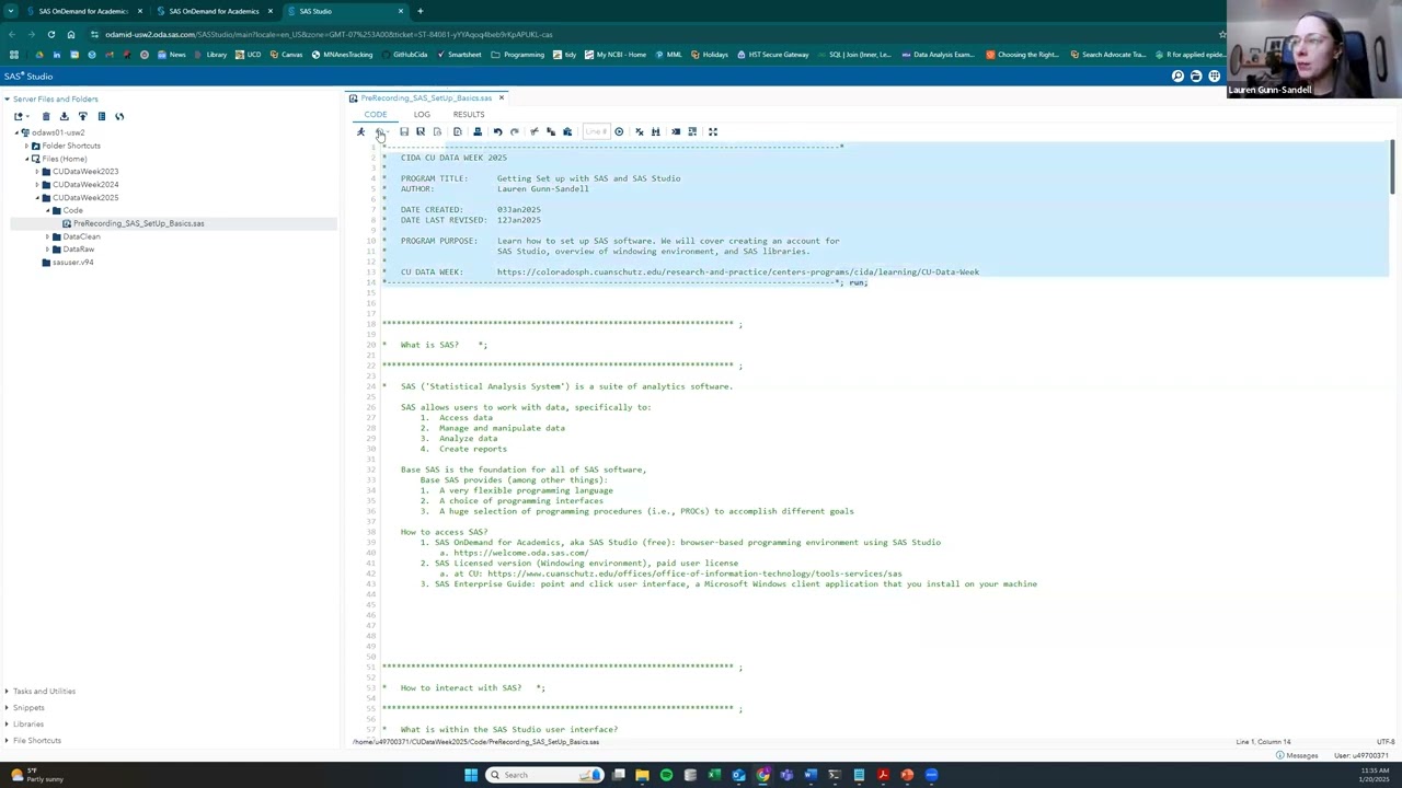 SAS Set Up Basics - CU Data Week 2025