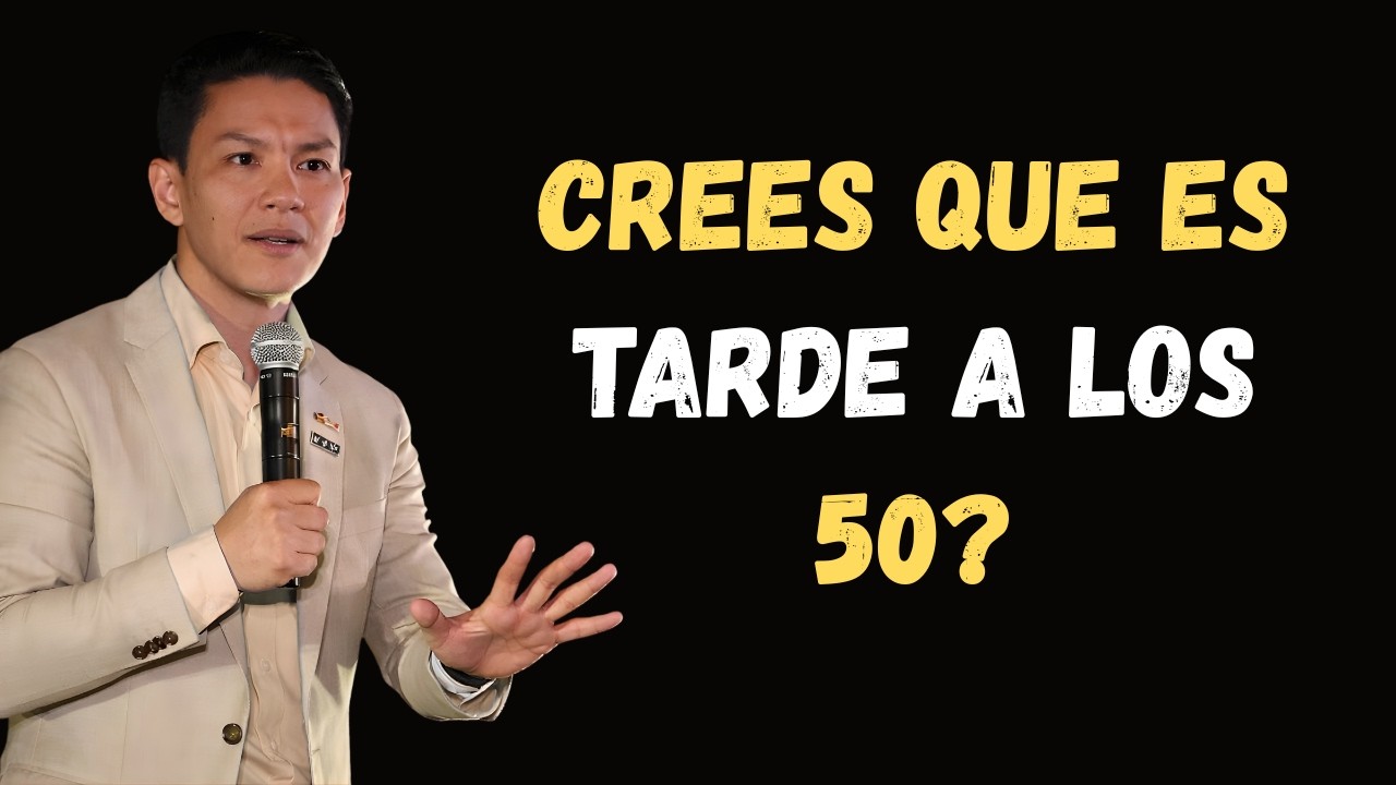 Si Tienes 50-60 Años y Crees Que Es TARDE, Mira ESTO (Tu Mejor Momento Llegó)