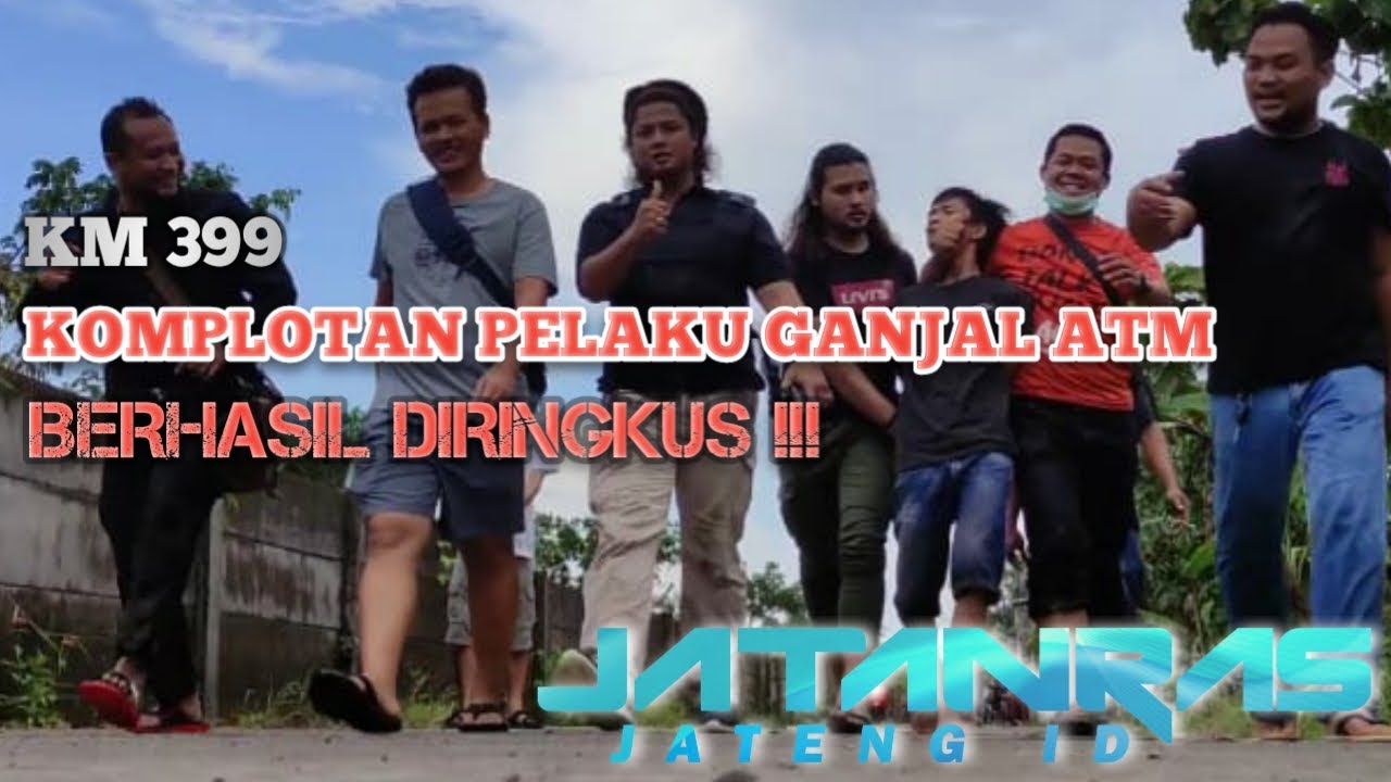 KM 399 ..... !!! NEKAT MELAWAN PETUGAS PELAKU GANJAL ATM DIAMANKAN JATANRAS DAN SAT PJR POLDA JATENG