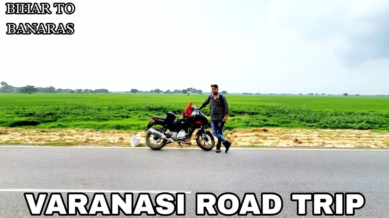 Muzaffarpur (Bihar) to Varanasi Bike Ride!!Google ne dhokha de diya!!Banaras Episode-1