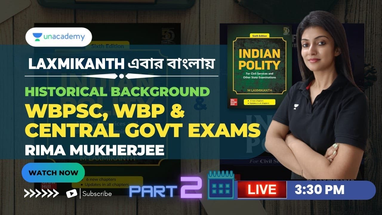 LAXMIKANTH এবার বাংলায়: Historical Background II | WBPSC WBP Central Govt Exams | Rima Mukherjee