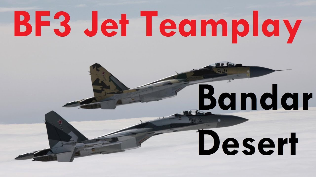 BF3 Jet Pro Teamplay HD #7 | Bandar Desert: SU-35 | Turbopummel & Whitevalox