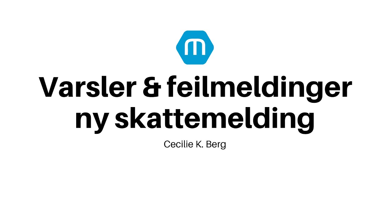 NY Skattemelding - Varsler og Feilmeldinger