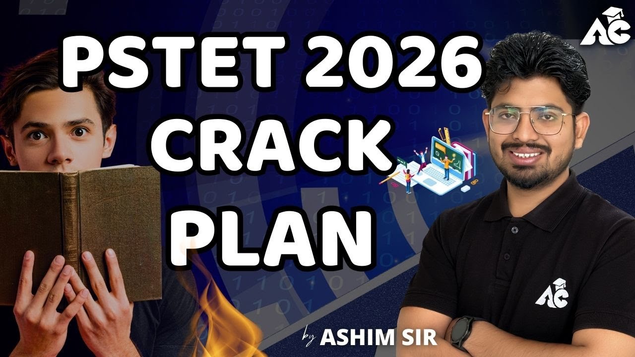 PSTET Exam Preparation 2026 | ਕਿਵੇਂ ਕਰੀਏ PSTET ਦਾ Paper ਪਾਸ | PSTET Crack Plan By Ashim Sir