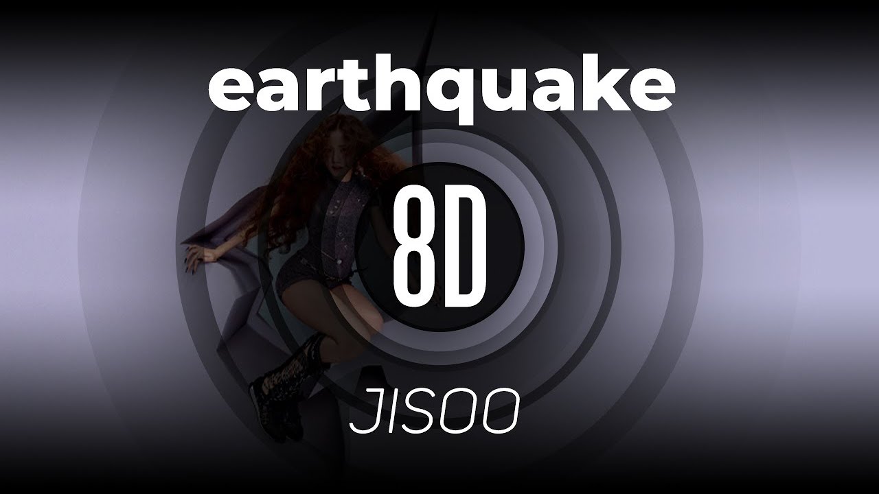 𝟴𝗗 𝗠𝗨𝗦𝗶𝗖 | earthquake - JISOO | 𝑈𝑠𝑒 ℎ𝑒𝑎𝑑𝑝ℎ𝑜𝑛𝑒𝑠🎧
