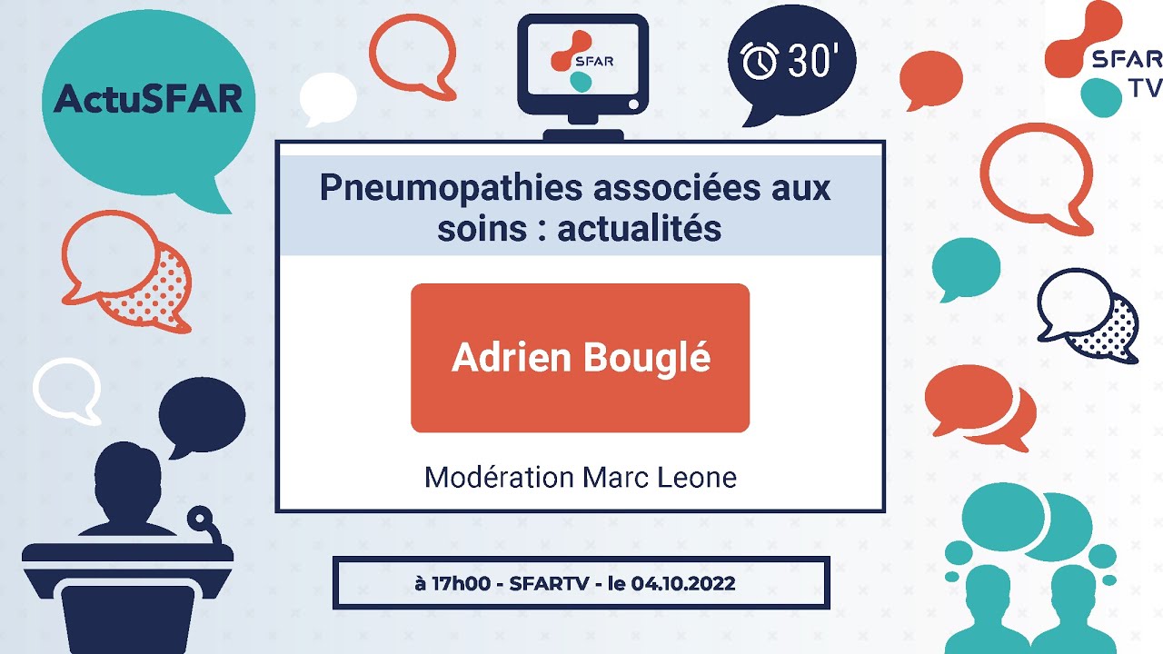 Pneumopathies associées aux soins: actualités - ActuSFAR  2022