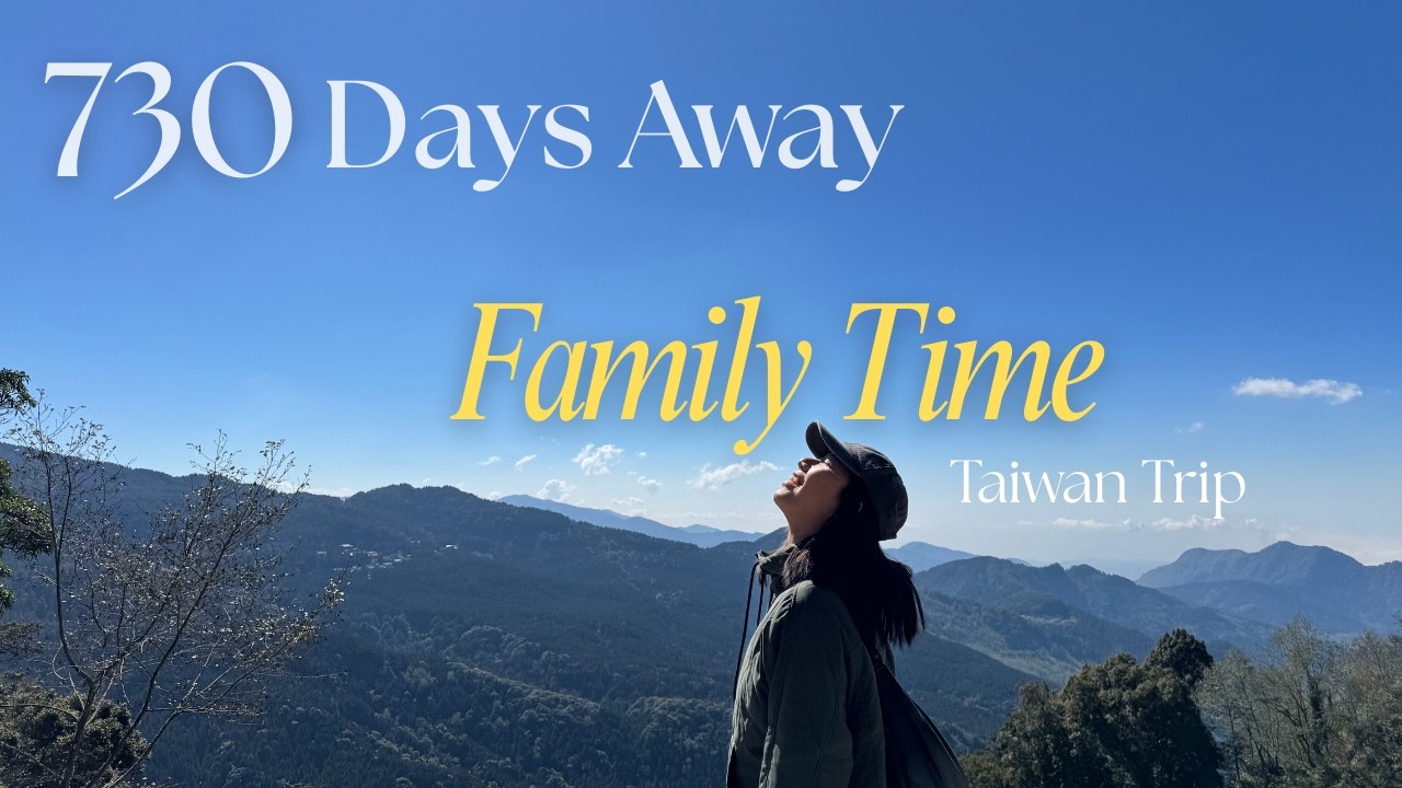 The Truth About Going Home - Healing 730 Days of Absence in Taiwan
