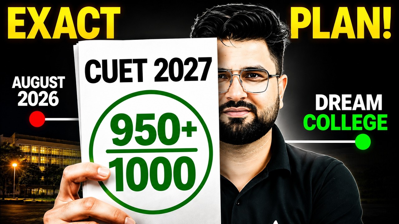 How to Prepare for CUET 2027 in the Last 8 Months? 🔥 Complete Strategy to Score 950+