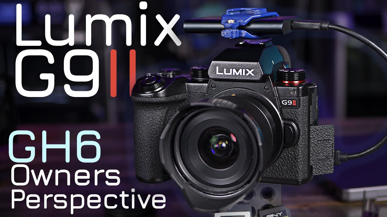 Discover the Lumix G9II: Insights from a GH6 Owner