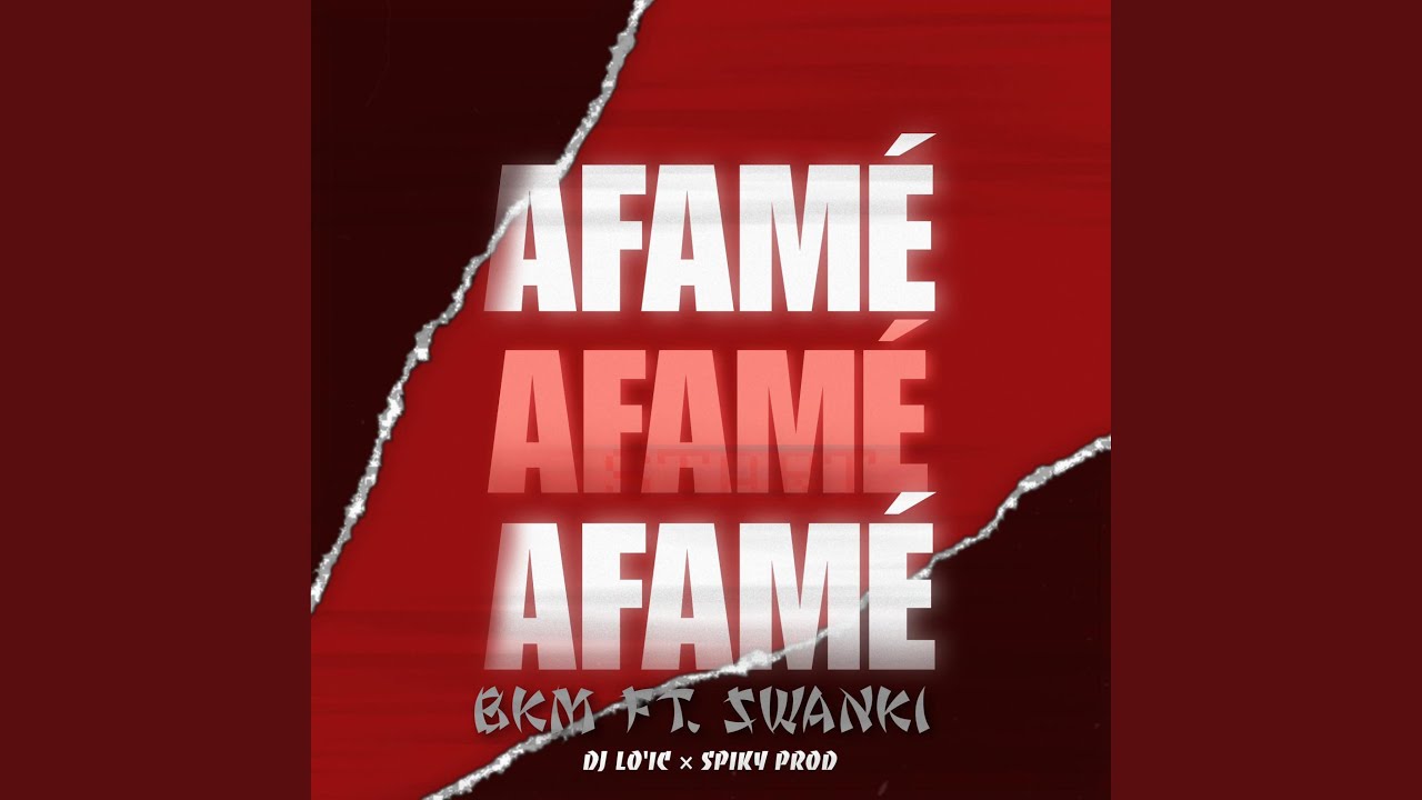 AFAMÉ (feat. BKM & SWANKI)
