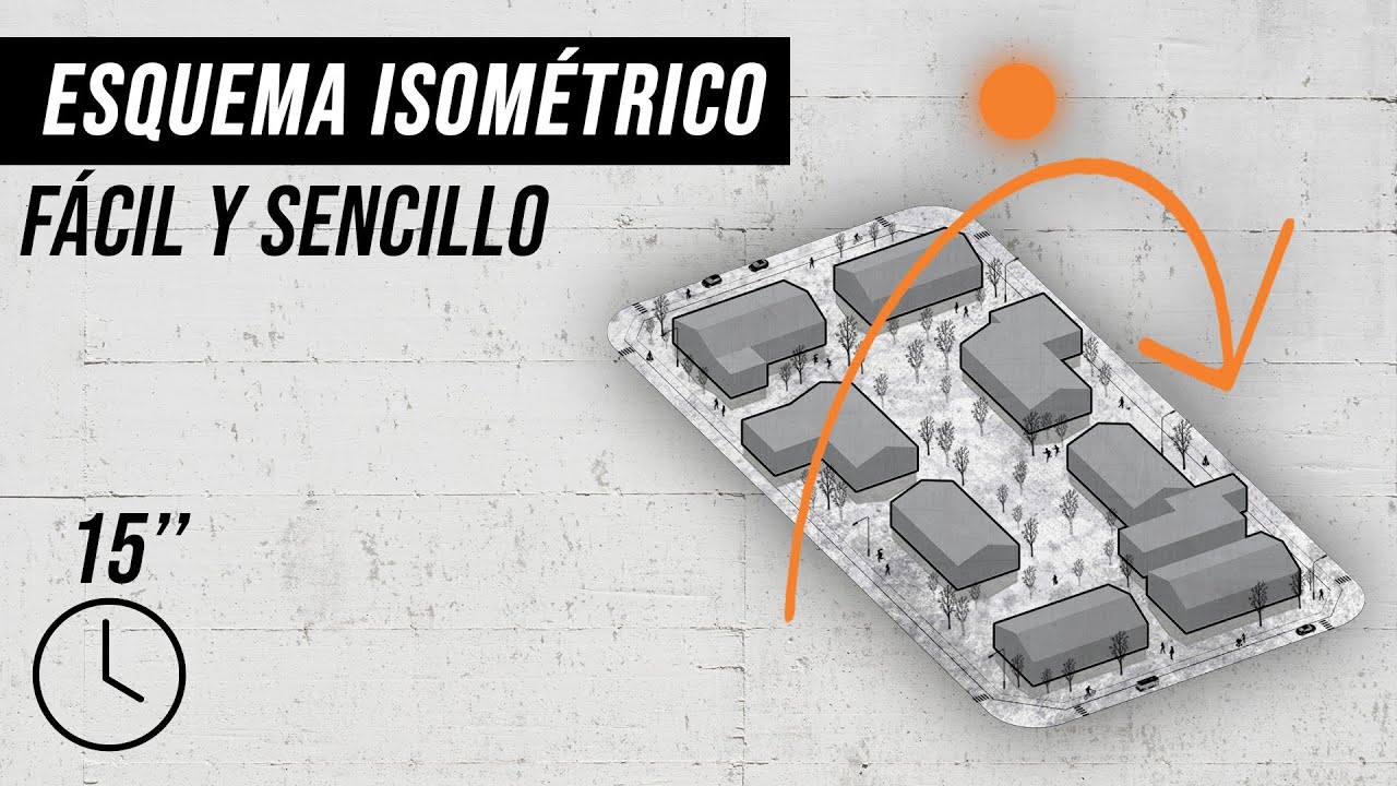 ESQUEMA ISOMÉTRICO en 15 MINUTOS | axonometría |  crramira.arq