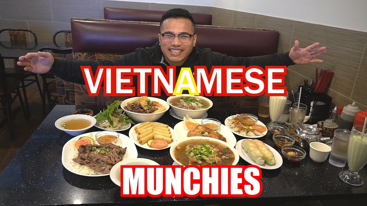 VIETNAMESE MUNCHIES - What You Should Order At A Vietnamese Restaurant