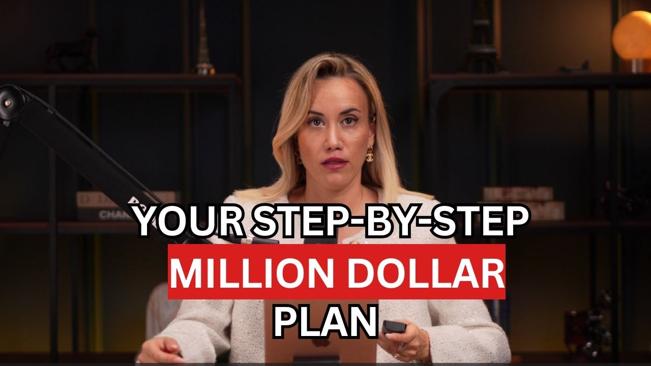Your Step-by-Step Million Dollar Plan